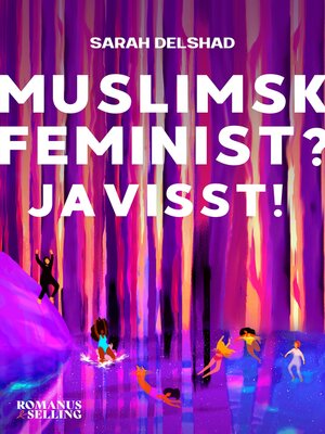 cover image of Muslimsk feminist? Javisst!